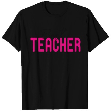 Discover Best Teacher Funny Lover T Shirts
