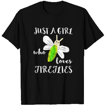 Discover Just A Girl Who Loves Fireflies Lightning Bugs T Shirts