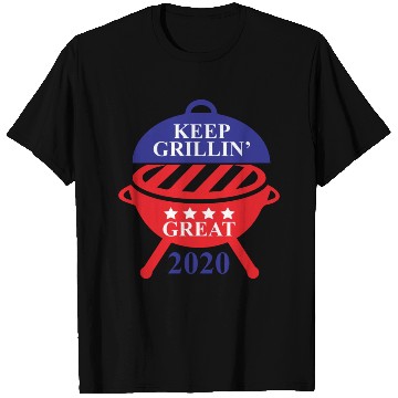 Discover Keep Grillin Great 2020 Guys Republican Funny Gift T Shirts