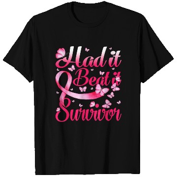 Discover Had It Beat It Survivor Breast Cancer Butterfly 21 T Shirts