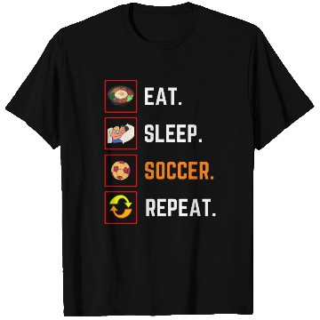 Discover Funny Eat Sleep soccer Repeat Gift T Shirts
