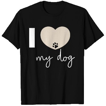 Discover I Love My Dog Beige Heart T Shirts