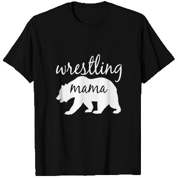 Discover Wrestling Mama Bear Wrestling Mom T Shirts