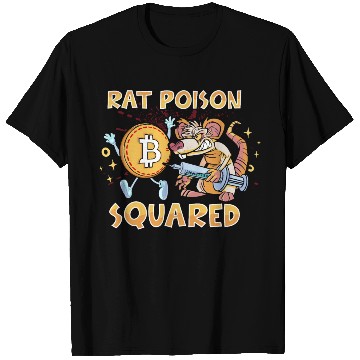 Discover Rat Poison Squared funny T Shirts