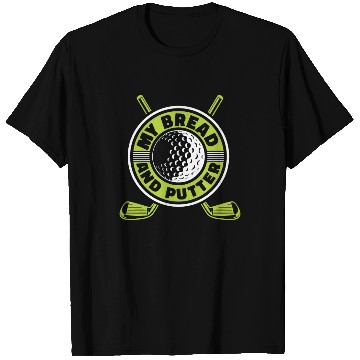 Discover My Bread And Putter Player Pro Golfer Golfing T Shirts