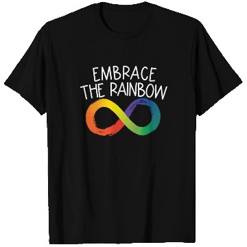 Discover Embrace The Rainbow Infinity Autism Neurodiversity T Shirts