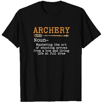 Discover Archery Bow Hunter Archer Shoot Arrow Bowman T Shirts