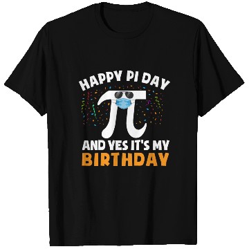 Discover Born On Pi Day Happy Pi Day T Shirts