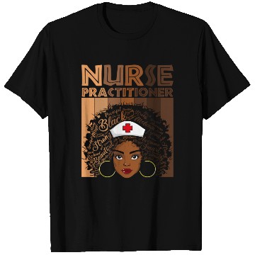 Discover Nursing Practitioner Nurse For American African T Shirts