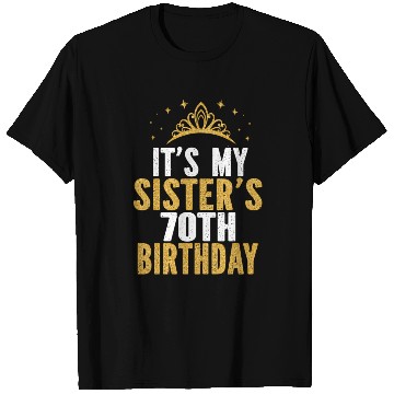 Discover It'S My Sister 70Th For 70 T Shirts