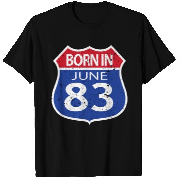 Discover Born in June 1983 T Shirts