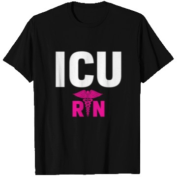 Discover Icu Registered Nurse Intensive Care Unit Rn Staff T Shirts