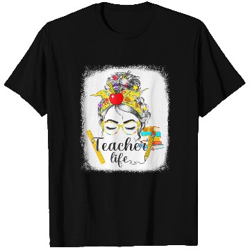 Discover Teacher Life Messy Bun Back To School - First Day T Shirts