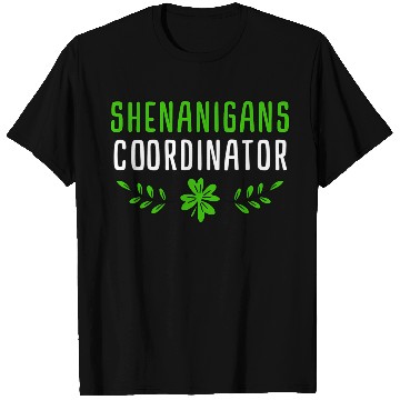 Discover Shenanigans Coordinator Saint Irish Pats St Patric T Shirts
