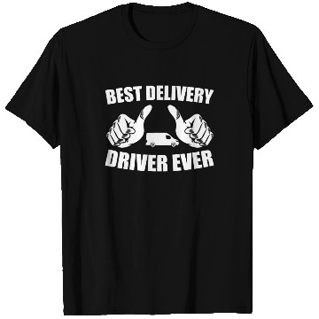 Discover Best Delivery Driver Ever T Shirts