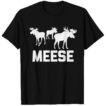 Discover Meese Saying Deer Hunting Moose T Shirts