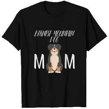 Discover Bernese Mountain Dog Mum Mama Bernese Mountain Dog T Shirts