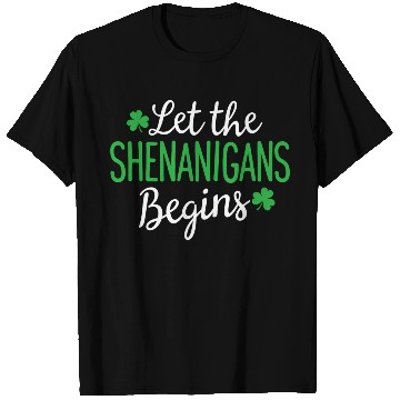 Discover Let The Shenanigans Begin St PatricDay Shamrock T Shirts