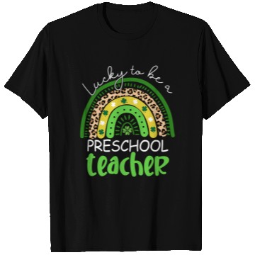 Discover Lucky To Be A Preschool Teacher Rainbow Shamrock I T Shirts