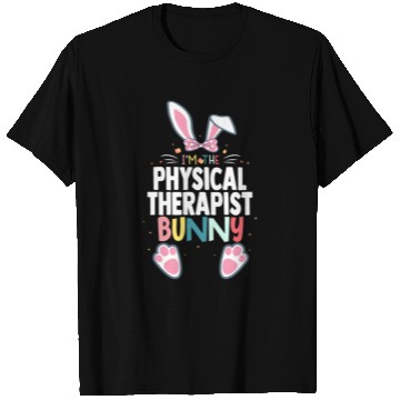 Discover I'M The Physical Therapist Bunny Easter Day Rabbit T Shirts