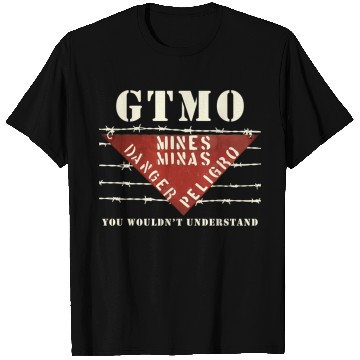 Discover Gtmo Land Mine Barbed Wire Sign Guantanamo Bay Cub T Shirts