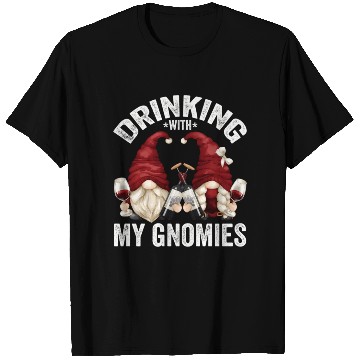 Discover Wine Gnomes Loves Drinking With My Gnomies Gnome T Shirts