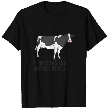 Discover Cow Farmer I Like Cows And Maybe 3 People Cattle C T Shirts