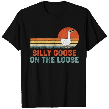 Discover Silly Goose On The Loose Saying T Shirts