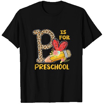 Discover P Is For Preschool Appreciation Leopard Back To Sc T Shirts