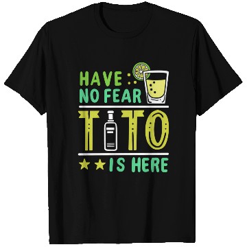 Discover Vodka Tito Is Here T Shirts