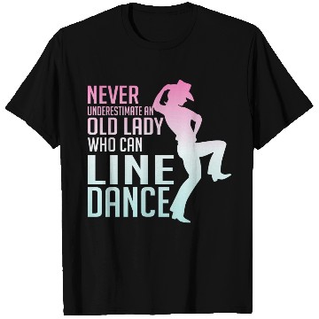 Discover Never Underestimate a Lady Who Line Dance Western T Shirts