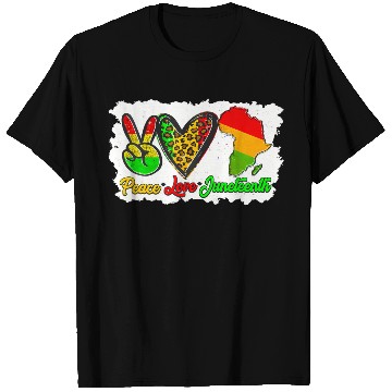 Discover Peace Love Junenth Pride Black Africa American T Shirts