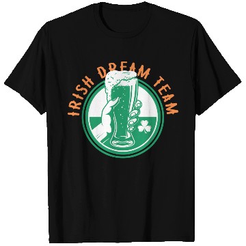Discover Irish Dream Drinking Team T Shirts
