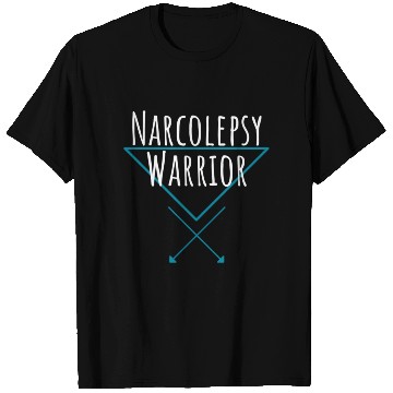 Discover Narcolepsy Narcolepsy Warrior Narcolepsy T Shirts