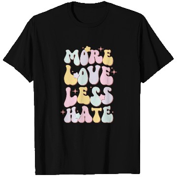 Discover More Love Less Hate, LGBT Pride Month T Shirts