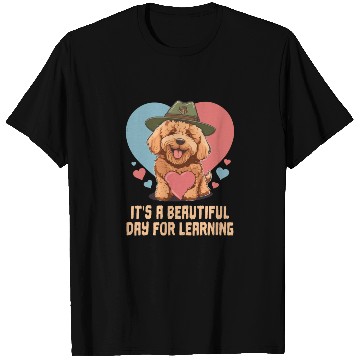 Discover It's A Beautiful Day For Learning Goldendoodle T Shirts