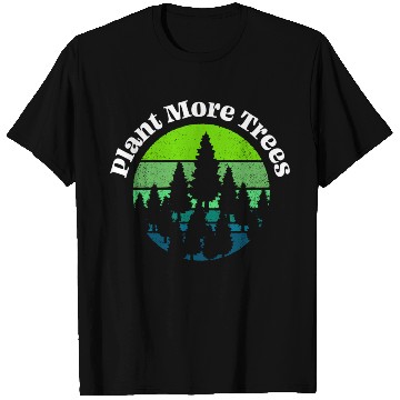 Discover Plant More Trees Save Planet Earth Tree Hugger Ear T Shirts