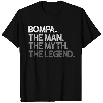 Discover Bompa The The Myth The Legend T Shirts