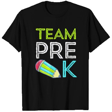 Discover Team Pre-K Teacher First Day Preschool Back to Sch T Shirts