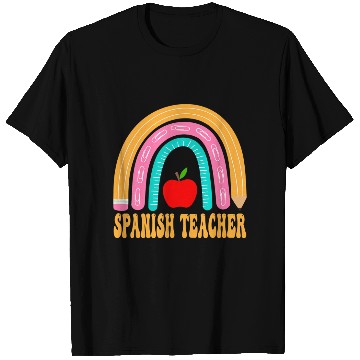 Discover Spanish Teacher Rainbow Pencil Back To School Appr T Shirts