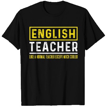 Discover Funny English Teacher Cool Saying T Shirts