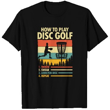Discover How To Play Disc Golf Disc Golf Lover T Shirts