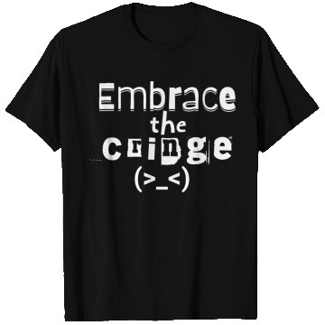 Discover Embrace the Cringe T Shirts