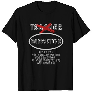 Discover Teacher Aka Babysitter T Shirts