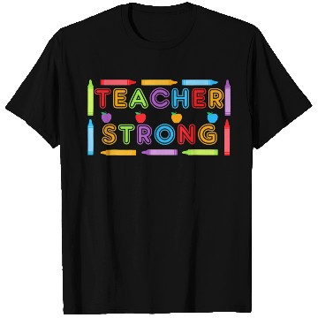 Discover Teacher Strong - Best Teacher Back to School T Shirts