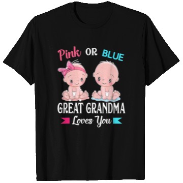 Discover Pink or Blue Great Grandma Loves You T Shirts