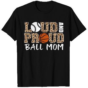Discover Loud And Proud Ball Mom Leopard Baseball T Shirts
