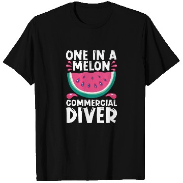 Discover Diving Diver Melon Commercial Diving T Shirts