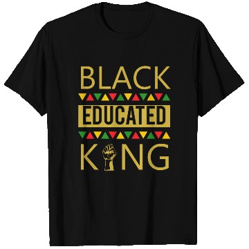 Discover Black Educated King Black African American T Shirts