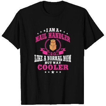 Discover Funny Mail Handler Mom Costume T Shirts
